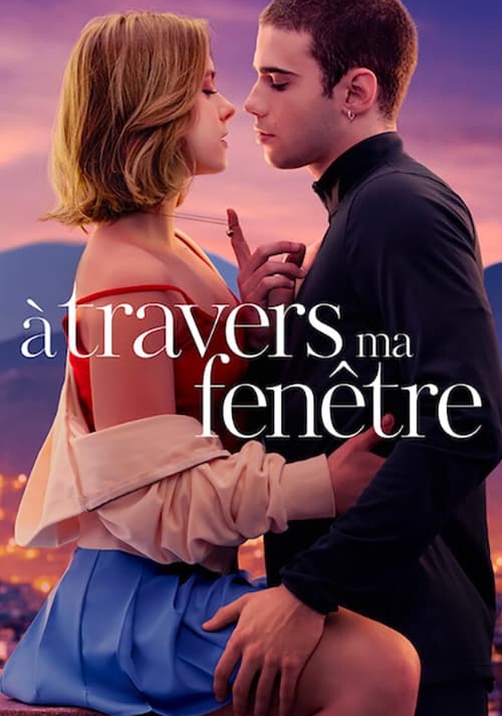 Regarder À travers ma fenêtre en streaming complet